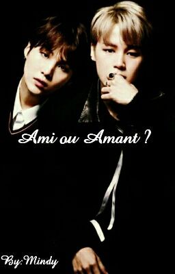 Amis ou Amants ? [Yoonmin]