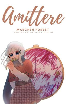 Amittere ―Märchen Forest―