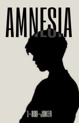 AMNESIA | blachary