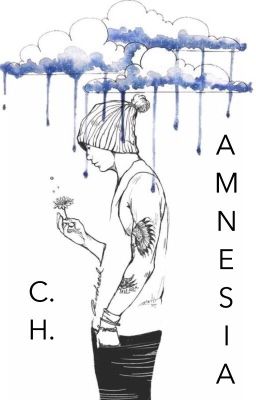 Amnesia | C. H. ✔️