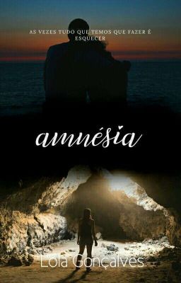 Amnésia [Concluída]