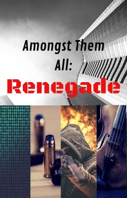 Amongst Them All: Renegade