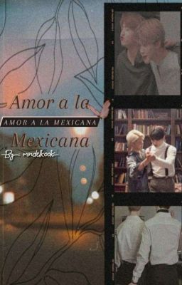 Amor A La Mexicana