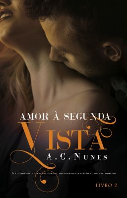 Amor à Segunda Vista 2 (DEGUSTAÇÃO)