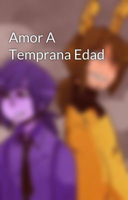 Amor A Temprana Edad