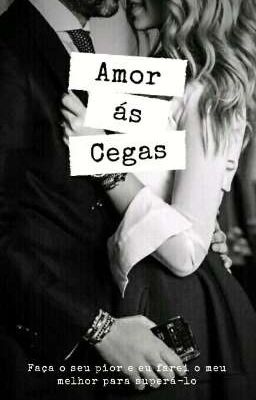 Amor ás Cegas