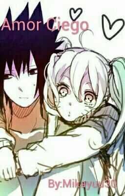 Amor Ciego (SasuNaru)