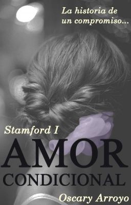 Amor condicional © (STAMFORD #1)