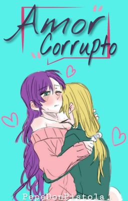 Amor corrupto NozomixEli (fanfic short-Lemon +18)