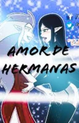 💗AMOR DE HERMANAS(EDA X LILITH)💗