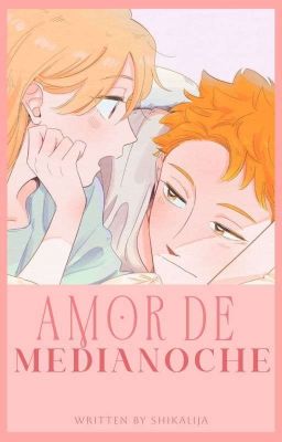 Amor De Medianoche | Yachihina