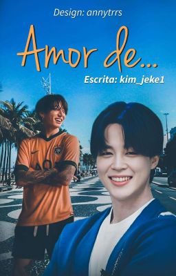 Amor De...... - PJM + JJK - 