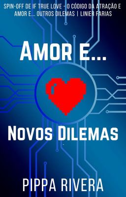 Amor e... Novos Dilemas - Na Amazon