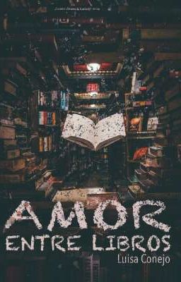 Amor entre libros (Malec)/DISPONIBLE EN FÍSICO