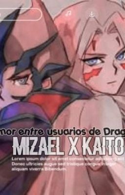 Amor entre usuarios de Dragones . . Mizael x Kaito.