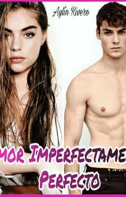 Amor Imperfectamente Perfecto