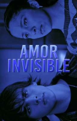 amor invisible