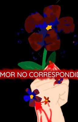 AMOR NO CORRESPONDIÓ 