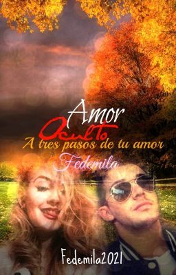 Amor Oculto (FEDEMILA) *Terminada*