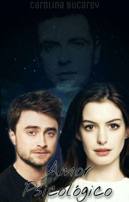 Amor psicológico-Daniel Radcliffe «Fanfiction» [✔]