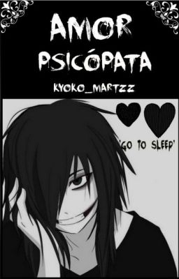 Amor Psicópata (jeff The Killer)