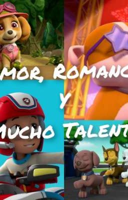 Amor, Romance Y Mucho Talento