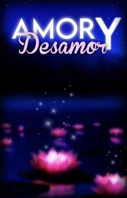 Amor y desamor 