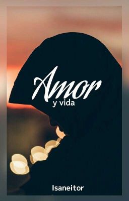 ✎┇Amor y vida