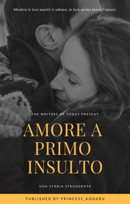 Amore a primo insulto