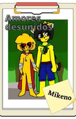 Amores desunidos (Mikeno) [COMPLETADA]