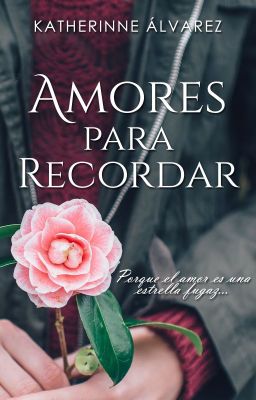 Amores para recordar ©