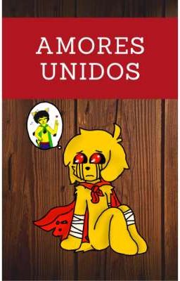 Amores Unidos [Mikeno]