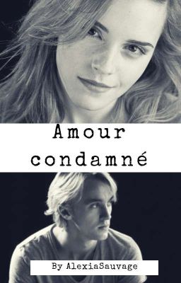 Amour Condamné (dramione)