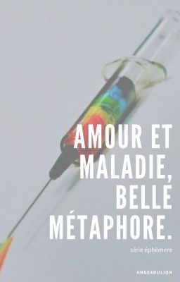 Amour Et Maladie, Belle Métaphore.