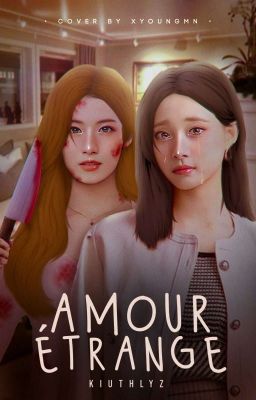 amour étrangue | satzu