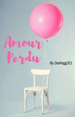 Amour Perdu [EN PAUSE]