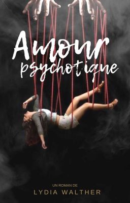 Amour Psychotique