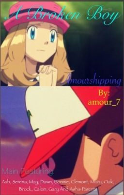 Amourshipping: A Broken Boy