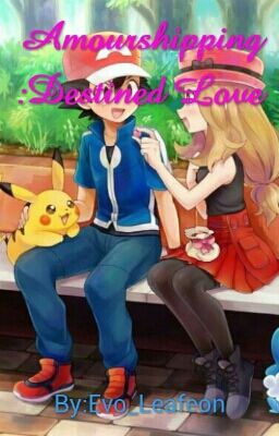 Amourshipping: Destined Love