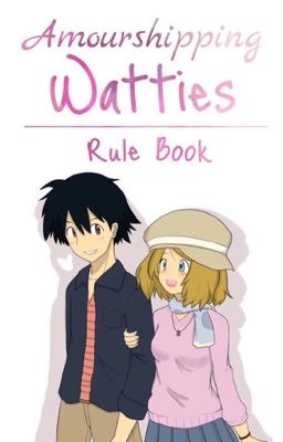 Amourshipping Watty Awards 2016 - Rules