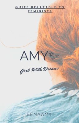 AMY - A GIRL WITH DREAMS.