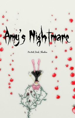 Amy's Nightmare