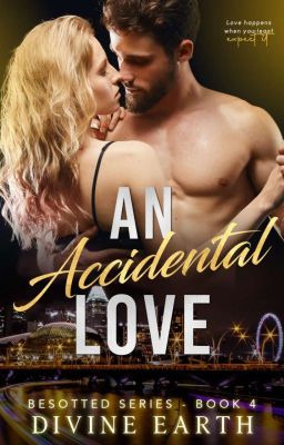 An Accidental Love