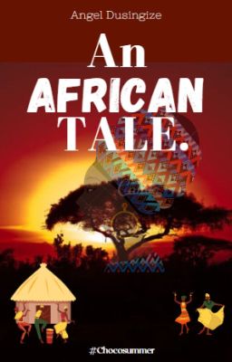 An African Tale