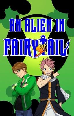 An Alien In Fairy Tail