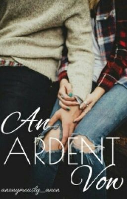 An Ardent Vow 