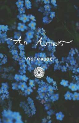 An Author's Notebook