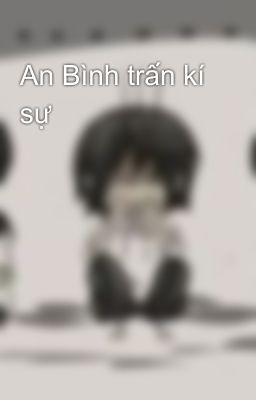 An Bình trấn kí sự