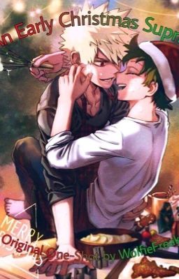 An Early Christmas Surprise |Bakudeku|