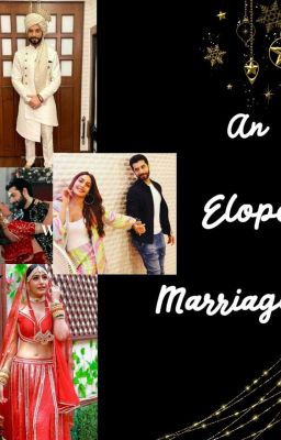 An Elope Marriage (vani FF)